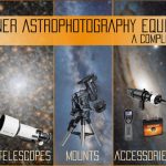 Must Have Astrophotography Accessories